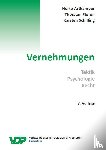 Artkämper, Heiko, Schilling, Karsten, Floren, Thorsten - Vernehmungen