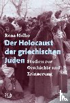 Molho, Rena - Der Holocaust der griechischen Juden