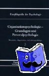  - Organisationspsychologie - Grundlagen und Personalpsychologie