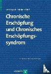 Gaab, Jens, Ehlert, Ulrike - Chronische Erschöpfung und Chronisches Erschöpfungssyndrom