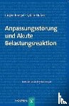Bengel, Jürgen, Hubert, Sybille - Anpassungsstörung und akute Belastungsreaktion