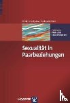 Sydow, Kirsten von, Seiferth, Andrea - Sexualität in Paarbeziehungen