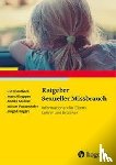 Goldbeck, Lutz, Münzer, Annika, Rassenhofer, Miriam, Fegert, Jörg M. - Ratgeber Sexueller Missbrauch