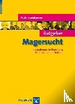 Pauli, Dagmar, Steinhausen, Hans-Christoph - Ratgeber Magersucht