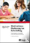 Rheinberg, Falko, Krug, Siegbert - Motivationsförderung im Schulalltag