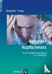 Bischoff, Claus, Traue, Harald C. - Ratgeber Kopfschmerz