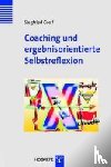 Greif, Siegfried - Coaching und ergebnisorientierte Selbstreflexion