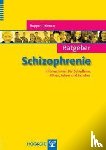Huppert, Rainer, Kienzle, Norbert - Ratgeber Schizophrenie