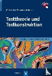 Eid, Michael, Schmidt, Katharina - Testtheorie und Testkonstruktion