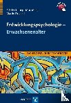 Pinquart, Martin, Martin, Mike, Lang, Frieder R. - Entwicklungspsychologie - Erwachsenenalter