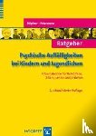 Döpfner, Manfred, Petermann, Franz - Ratgeber Psychische Auffälligkeiten bei Kindern und Jugendlichen