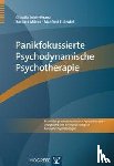 Subic-Wrana, Claudia, Milrod, Barbara, Beutel, Manfred E. - Panikfokussierte Psychodynamische Psychotherapie