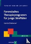 Best, Thomas, Aebi, Marcel, Bessler, Cornelia - Forensisches Therapieprogramm für junge Straftäter - Das ForTiS-Manual