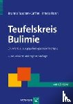 Tuschen-Caffier, Brunna, Florin, Irmela - Teufelskreis Bulimie