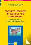 Bolten, Margarete, Möhler, Eva, Gontard, Alexander Von - Psychische Störungen im Säuglings- und Kleinkindalter