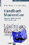  - Handbuch Moderation - Konzepte, Anwendungen und Entwicklungen