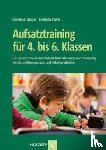 Glaser, Cornelia, Palm, Debora - Aufsatztraining für 4. bis 6. Klassen