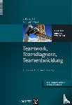 Dick, Rolf van, West, Michael A. - Teamwork, Teamdiagnose, Teamentwicklung