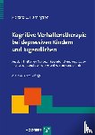 Harrington, Richard C. - Kognitive Verhaltenstherapie bei depressiven Kindern und Jugendlichen