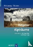 Pietrowsky, Reinhard, Thünker, Johanna - Ratgeber Alpträume