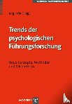  - Trends der psychologischen Führungsforschung - Neue Konzepte, Methoden und Erkenntnisse
