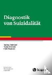 Forkmann, Thomas, Teismann, Tobias, Glaesmer, Heide - Diagnostik von Suizidalität