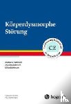 Hartmann, Andrea S., Grocholewski, Anja, Buhlmann, Ulrike - Körperdysmorphe Störung