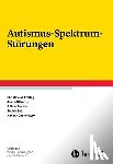 Freitag, Christine M., Kitzerow, Janina, Medda, Juliane, Soll, Sophie - Autismus-Spektrum-Störungen
