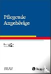 Wilz, Gabriele, Pfeiffer, Klaus - Pflegende Angehörige
