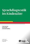 Petermann, Franz, Melzer, Jessica, Rißling, Julia-Katharina - Sprachdiagnostik im Kindesalter
