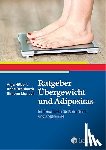 Hilbert, Anja, Brauhardt, Anne, Munsch, Simone - Ratgeber Übergewicht und Adipositas