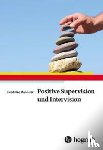 Bannink, Fredrike P. - Positive Supervision und Intervision