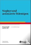 Kerkhoff, Georg, Schmidt, Lena - Neglect und assoziierte Störungen