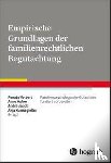  - Empirische Grundlagen der familienrechtlichen Begutachtung