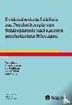 Lincoln, Tania, Pedersen, Anya, Hahlweg, Kurt, Wiedl, Karl-Heinz - Evidenzbasierte Leitlinie zur Psychotherapie von Schizophrenie und anderen psychotischen Störungen