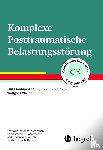 Reddemann, Luise, Wöller, Wolfgang - Komplexe Posttraumatische Belastungsstörung
