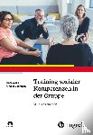 Gunia, Hans, Saurgnani, Simone - Training sozialer Kompetenzen in der Gruppe