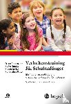 Petermann, Franz, Natzke, Heike, Gerken, Nicole, Walter, Hans-Jörg - Verhaltenstraining für Schulanfänger