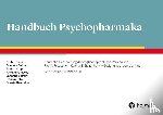Kropp, Stefan, Bandelow, Borwin, Bleich, Stefan, Dabbert, Dominik - Handbuch Psychopharmaka
