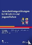 Equit, Monika, Sambach, Heike, Hussong, Justine, Gontard, Alexander von - Ausscheidungsstörungen bei Kindern und Jugendlichen