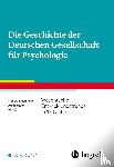  - Die Geschichte der Deutschen Gesellschaft für Psychologie