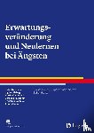 Neudeck, Peter, Heinig, Ingmar, Hummel, Katrin Veronika, im Brahm, Caroline - Erwartungsveränderung und Neulernen bei Ängsten