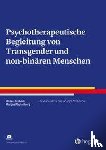 Fröhlich, Miriam, Rautenberg, Marcus - Transgender und non-binäre Menschen psychotherapeutisch begleiten
