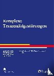 Borowski, Janine, Cloitre, Marylene, Karatzias, Thanos, Schäfer, Ingo - Komplexe Traumafolgestörungen