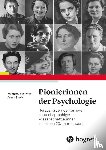 Schneider, Wolfgang, Stock, Armin - Pionierinnen der Psychologie