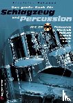  - Das große Buch für Schlagzeug und Percussion. Inkl. CD