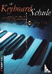 Bessler, Jeromy, Opgenoorth, Norbert - Die Keyboard-Schule