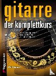Capone, Phil - Gitarre - Der Komplettkurs