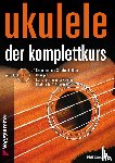 Capone, Phil - Ukulele - Der Komplettkurs (CD), C-Stimmung