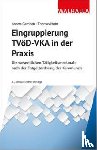 Gamisch, Annett, Mohr, Thomas - Eingruppierung TVöD-VKA in der Praxis